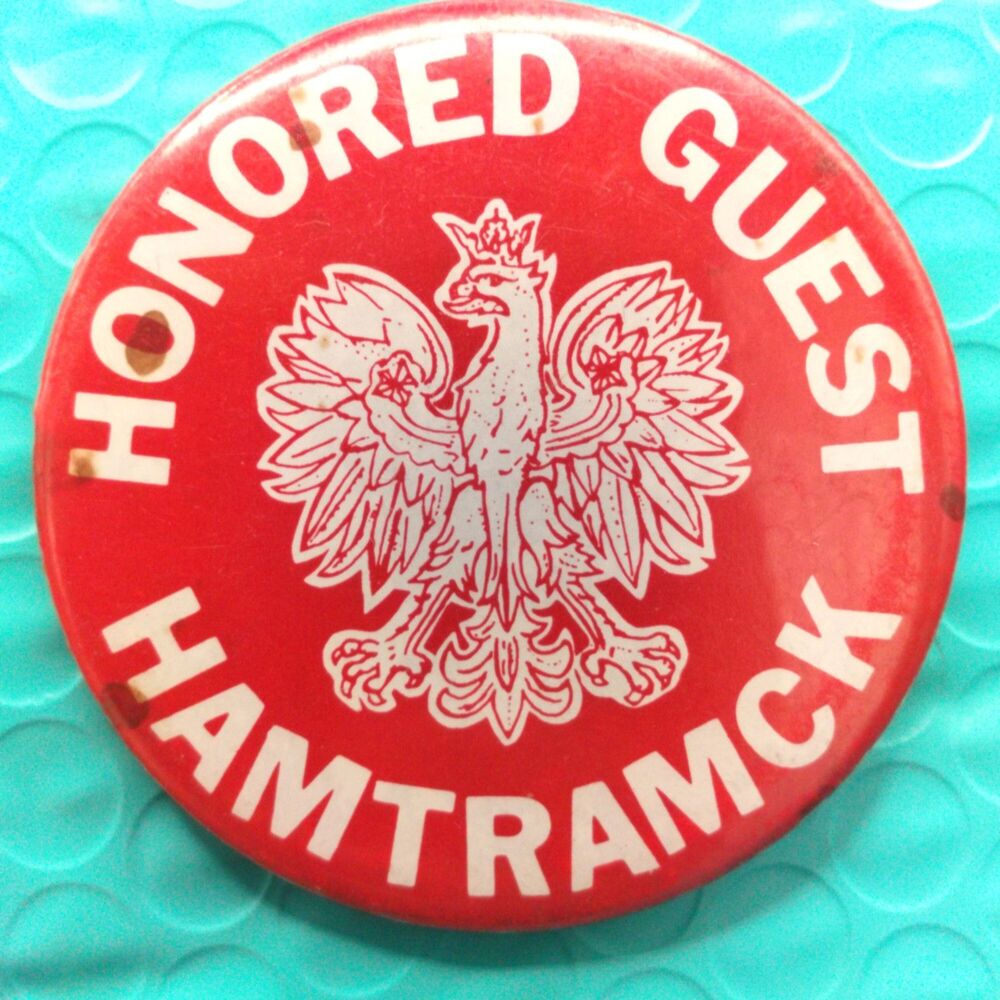 Hamtramck Polish Honored Guest Vintage Pin Button Pinback